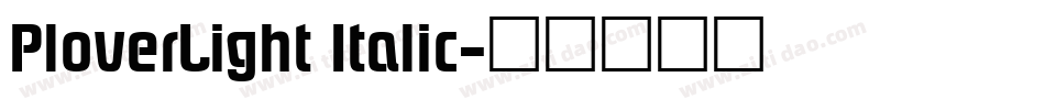 PloverLight Italic字体转换